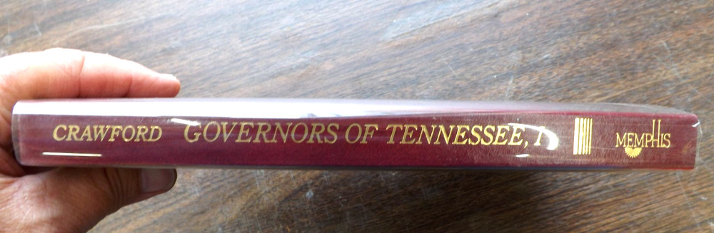 GOVERNORS OF TENNESSEE I 1790-1835 C. CRAWFORD 1979 SERIES VOL. 3 HB 212 Pages