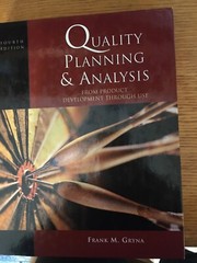 Quality Planning & Analysis From Product Development Through Use