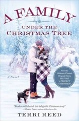 A Family Under the Christmas Tree: A Novel – Paperback By Reed, Terri – GOOD