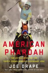 American Pharoah: The Untold Story of the Triple Crown Winner’s Le – VERY GOOD