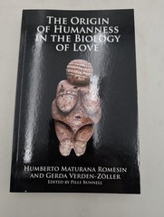 Origin of Humanness in the Biology of Love, Paperback by Rowesin, Humberto M….