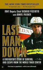 Last Man Down: A Firefighter’s Story of Survival and Escape from the Worl – GOOD