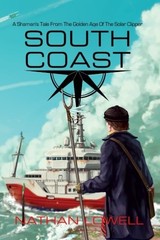 SOUTH COAST (SHAMAN’S TALES) (VOLUME 1) By Nathan Lowell **BRAND NEW**