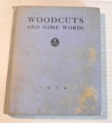 WOODCUTS AND SOME WORDS by Edward Gordon Craig, Intro by Campbell Dodgson – 1924