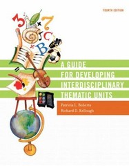 A Guide for Developing Interdisciplinary Thematic Units Perfect