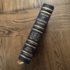 The Life of Mahatma Gandhi, by Louis Fischer: The Easton Press 1988 Used