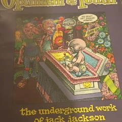 optimism of youth: the underground work of Jack Jackson