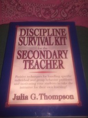 Discipline Survival Kit for the Secondary Teacher (J-B Ed: Survival Guides)