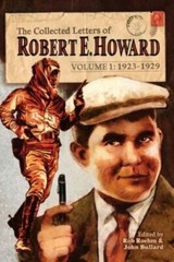 The Collected Letters of Robert E. Howard, … 9781955446013 by Howard, Robert E
