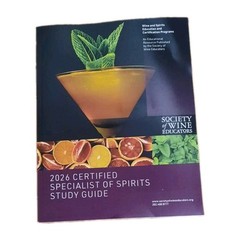 2026 Certified Specialist of SPIRITS STUDY GUIDE -Society of Wine Educators Prog
