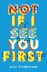 Not If I See You First, Paperback by Lindstrom, Eric, Like New Used, Free shi…