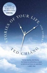 Stories of Your Life and Others – Paperback By Chiang, Ted – GOOD