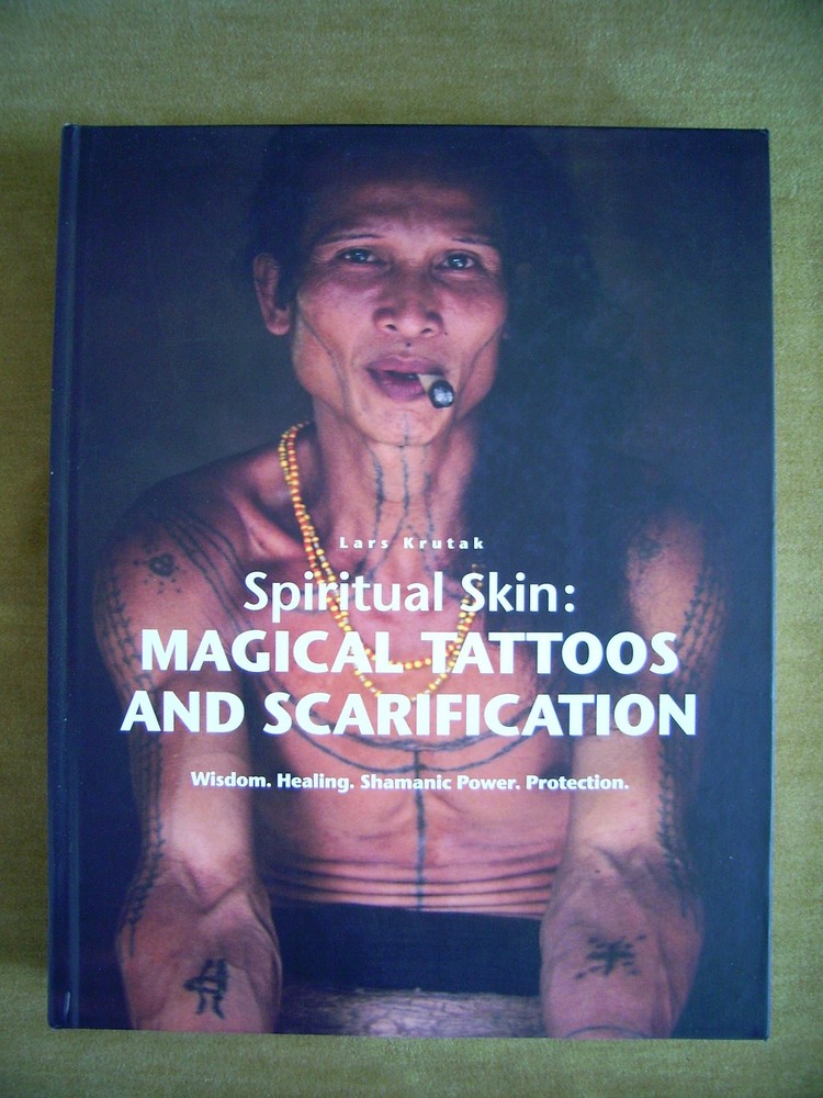 “Spiritual Skin: Magical Tattoos and Scarification – Wisdom, Healing, Shaman…”
