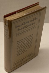 Jesus Christ and the Social Question, Peabody, HC DJ, 1925