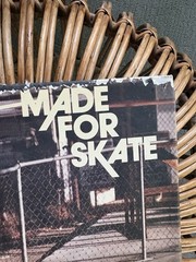 Made for Skate: The Illustrated History of Skateboard Footwear (First edition)