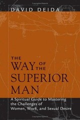 The Way of the Superior Man Deida, David
