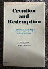 Creation and Redemption by Georges Florovsky (1976, Nordland Hardcover Vol 3)