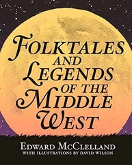 Folktales and Legends of the – Paperback, by McClelland Edward – Very Good