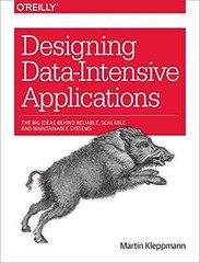 Designing Data-Intensive – Paperback, by Kleppmann Martin – Very Good