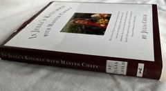 Julia Child’s Cookbook “In Julia’s Kitchen With Master Chefs”, 1995, 302 Pages