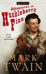Adventures of Huckleberry Finn; Signet Classi- 0451530942, Mark Twain, paperback