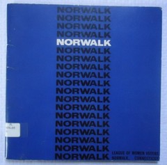 NORWALK IN BRIEF CONNECTICUT LEAGUE OF WOMEN VOTERS BOOKLET