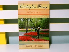 Counting Our Blessings: 69 Days in Europe! Signed PB Book by Bill Perkins