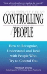Controlling People : How to Recognize, Understand,