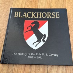 BLACKHORSE The History of the 11th U. S. Cavalry 1901-1991 Rare HC BOOK