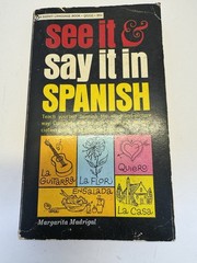 See It & Say It In Spanish By Margarita Madrigal. Signet Language Book