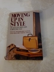 Moving Up In Style by Steven Woodward 1980 Vintage HC/DJ