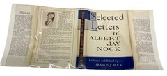 SELECTED LETTERS of ALBERTA JAY NOCK by Francis Nock-Caxton Printers 1st Ed 1962