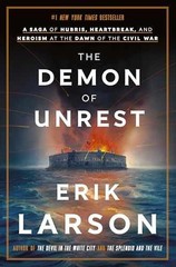 The Demon of Unrest: A Saga of Hubris, – Hardcover, by Larson Erik – Very Good b