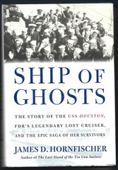 Ship of Ghosts-Story of the USS Houston HB w/dj-J.D. Hornfischer-2006-530 pages