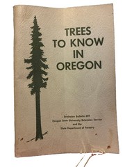 TREES TO KNOW IN OREGON Charles Ross 1972 Extension Bulletin # 697 PB