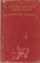 Drugs and the Drug Habit, Harrington Sainsbury, Alcoholics Narcotics Anonymous