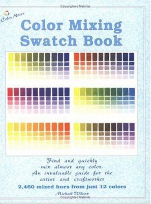 Color Mixing Swatch Book : Pocket Edition Paperback Michael Wilco