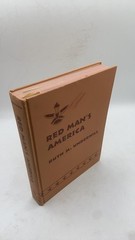 Red Man’s America: A History of Indians in the United States Ruth Murray Unde…