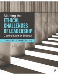 Meeting the Ethical Challenges of Leadership: Cast…
