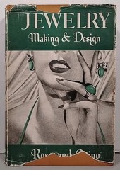 Jewelry Making & Design by Rose & Cirino – 1946 – 1st Edition Hardcover w/ DJ