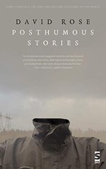 Posthumous Stories By David Rose