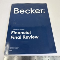 Becker CPA Exam Review Financial Final Review V4.0