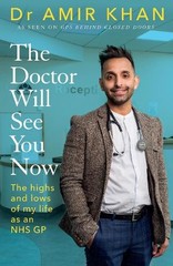 Amir Khan The Doctor Will See You Now (Hardback)