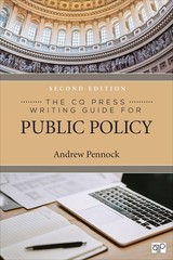 The CQ Press Writing Guide for Public Policy – paperback Pennock, Andrew S.