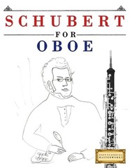 Schubert for Oboe: 10 Easy Themes for Oboe Beginner Book by E.C. Masterworks Pap