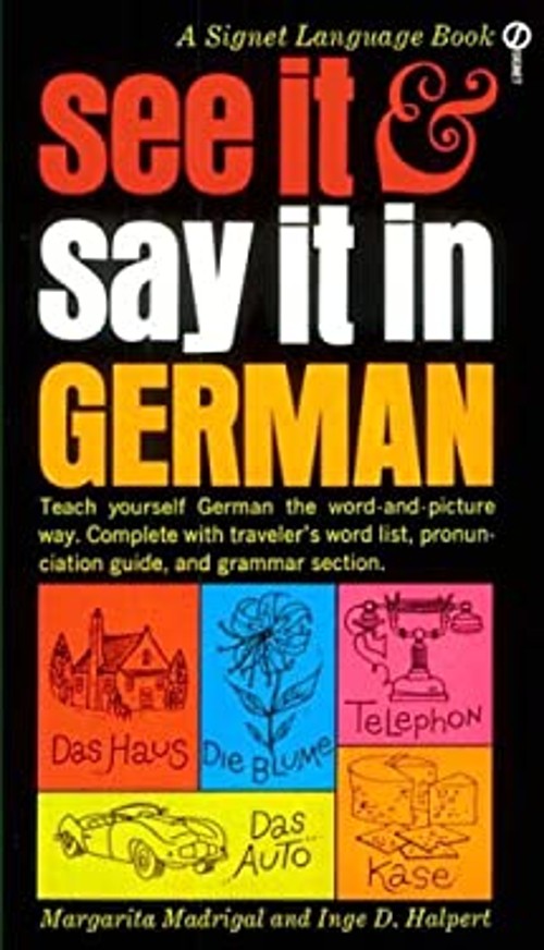 See It and Say It in German Margarita, Halpert, Inge Madrigal