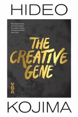 The Creative Gene : How Books, Movies, and Music Inspired the Cre