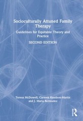 Socioculturally Attuned Family Therapy : Guidelines for Equitable Theory and …
