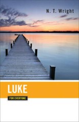 Luke for Everyone (The New Testament for Everyone) – Paperback – GOOD