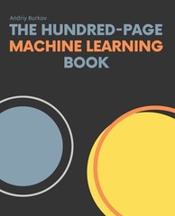 The Hundred-Page Machine Learning Book by Burkov, Andriy Paperback / softback